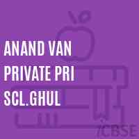 Anand Van Private Pri Scl.Ghul Middle School Logo