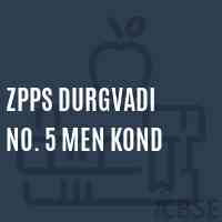 Zpps Durgvadi No. 5 Men Kond Primary School Logo