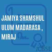 Jamiya Shamshul Ulum Madarasa , Miraj Middle School Logo