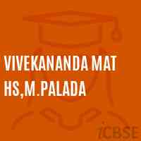 Vivekananda Mat Hs,M.Palada Secondary School Logo
