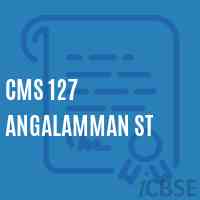 Cms 127 Angalamman St Middle School Logo