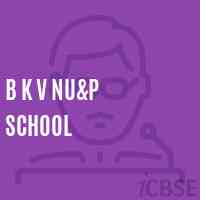 B K V Nu&p School Logo