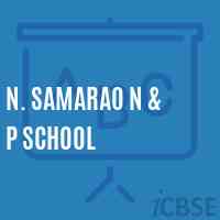 N. Samarao N & P School Logo