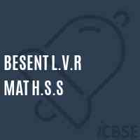 Besent L.V.R Mat H.S.S Senior Secondary School Logo