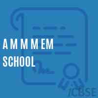 A M M M Em School Logo