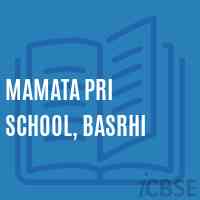 Mamata Pri School, Basrhi Logo