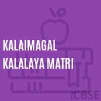 Kalaimagal Kalalaya Matri Senior Secondary School Logo