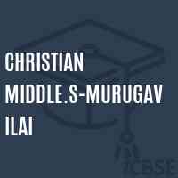 Christian Middle.S-Murugavilai Middle School Logo