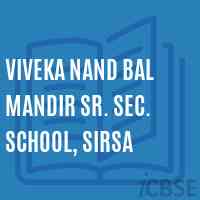Viveka Nand Bal Mandir Sr. Sec. School, Sirsa Logo
