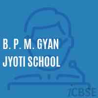 B. P. M. Gyan Jyoti School Logo