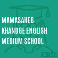 Mamasaheb Khandge English Medium School Logo