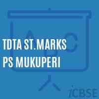 Tdta St.Marks Ps Mukuperi Primary School Logo