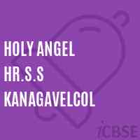 Holy Angel Hr.S.S Kanagavelcol High School Logo