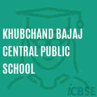 Khubchand Bajaj Central Public School Logo