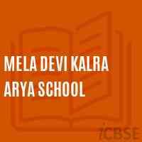 Mela Devi Kalra Arya School Logo