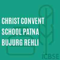 Christ Convent School Patna Bujurg Rehli Logo