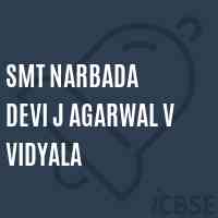 Smt Narbada Devi J Agarwal V Vidyala School Logo