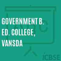 Government B. Ed. College, Vansda Logo
