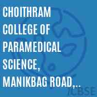 Choithram College of Paramedical Science, Manikbag Road, Indore Logo