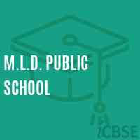 M.L.D. Public School Logo