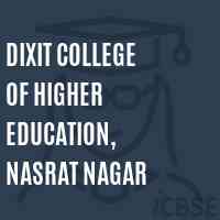 Dixit College of Higher Education, Nasrat Nagar Logo