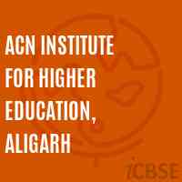 Acn Institute For Higher Education, Aligarh Logo