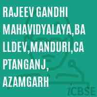 Rajeev Gandhi Mahavidyalaya,Balldev,Manduri,Captanganj, Azamgarh College Logo
