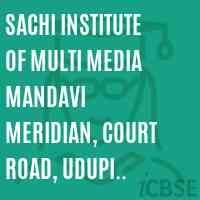 Sachi Institute of Multi Media Mandavi Meridian, Court Road, Udupi -576104 Logo