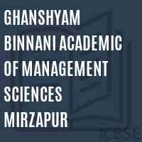 Ghanshyam Binnani Academic of Management Sciences Mirzapur College Logo
