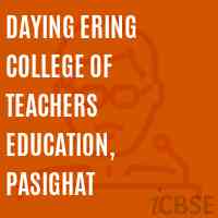 DAYING ERING COLLEGE OF TEACHERs EDUCATION, PASIGHAT Logo