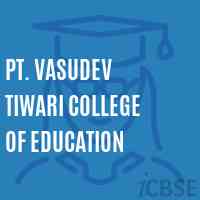 Pt. Vasudev Tiwari College of Education Logo