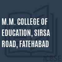 M.M. College of Education, Sirsa Road, Fatehabad Logo