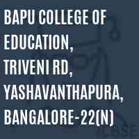 Bapu College of Education, Triveni Rd, Yashavanthapura, Bangalore-22(N) Logo