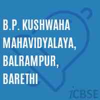 B.P. Kushwaha Mahavidyalaya, Balrampur, Barethi College Logo