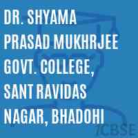 Dr. Shyama Prasad Mukhrjee Govt. College, Sant Ravidas Nagar, Bhadohi Logo