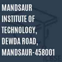 Mandsaur Institute of Technology, Dewda Road, Mandsaur-458001 Logo