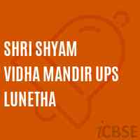 Shri Shyam Vidha Mandir Ups Lunetha Middle School Logo