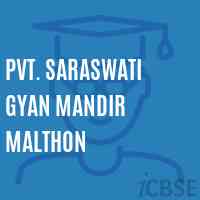 Pvt. Saraswati Gyan Mandir Malthon Middle School Logo