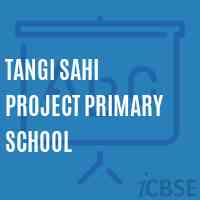Tangi Sahi Project Primary School Logo