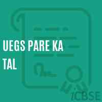 Uegs Pare Ka Tal Primary School Logo