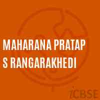 Maharana Pratap S Rangarakhedi Senior Secondary School Logo