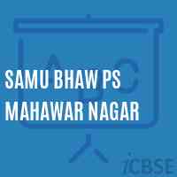 Samu Bhaw Ps Mahawar Nagar Primary School Logo