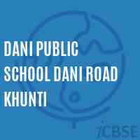 Dani Public School Dani Road Khunti Logo