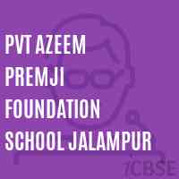 Pvt Azeem Premji Foundation School Jalampur Logo
