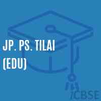 Jp. Ps. Tilai (Edu) Primary School Logo