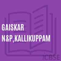 Gaiskar N&p,Kallikuppam Primary School Logo