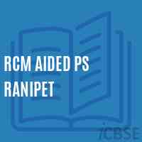 Rcm Aided Ps Ranipet Primary School Logo