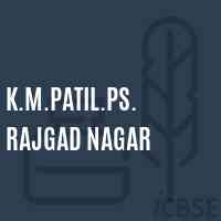 K.M.Patil.Ps. Rajgad Nagar Middle School Logo