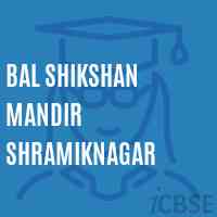 Bal Shikshan Mandir Shramiknagar Primary School Logo