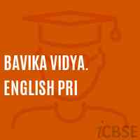 Bavika Vidya. English Pri Middle School Logo